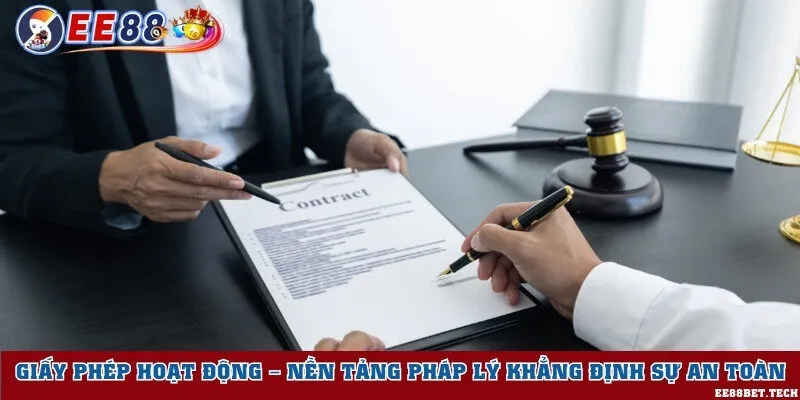 Giấy phép hoạt động – Nền tảng pháp lý khẳng định sự an toàn