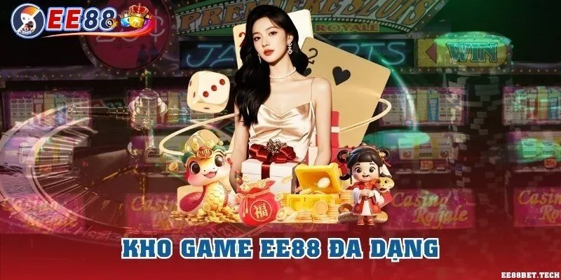 Kho game EE88 đa dạng