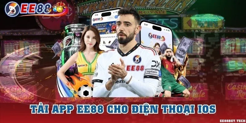 Tải app EE88 IOS