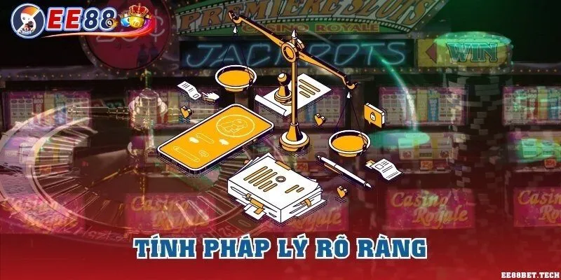 Tính pháp lý rõ ràng